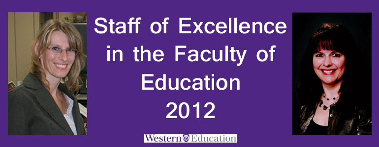 Anna Zuber and Katherine Butson were nominated by colleagues for the 2012 Western Award of Excellence.